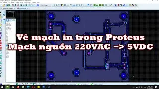 ✍🏻Cách vẽ mạch in trong Proteus💾 - Mạch nguồn 220VAC🔌sang 5VDC🔋