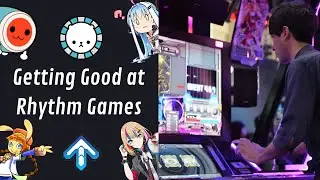 How to Get Good at Rhythm Games