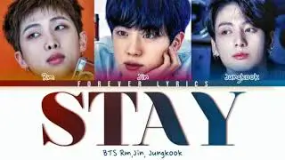 BTS Stay Lyrics (방탄소년단 Stay 가사) [Color Coded Lyrics/Han/Rom/Eng]