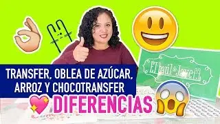 DIFERENCIAS entre TRANSFERS, OBLEAS DE ARROZ, AZÚCAR y CHOCOTRANFERS 😎😱💖