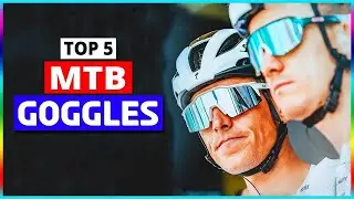 Top 5 Best MTB Goggles | Best MTB Bike Goggles 2024