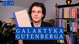KURS KULTUROZNAWCZY 4/5 – GALAKTYKA GUTENBERGA