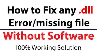 how to solve any type of .dll file errors without software urdu/hindi