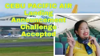 Landing Announcement Challenge English, Tagalog, Bisaya | 세부 파시픽의 상륙 알림 챌린지