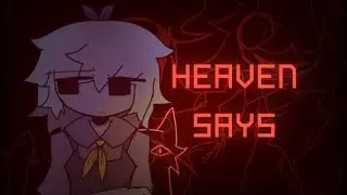 HEAVENS SAYS