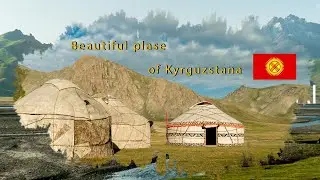 Beautiful places of Kyrgyzstan