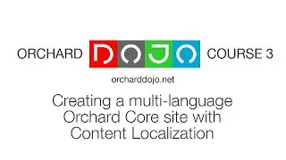 Creating a multi-language Orchard Core site with Content Localization - Dojo Course 3 (18)