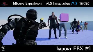 #1 Import FBX - Mixamo Character Integration Experiment - UE5 - TTToolbox