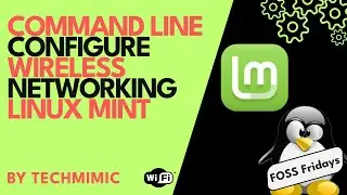 How to configure WIRELESS (WIFI / Wi-Fi) networking, but ONLY the COMMAND LINE in LINUX MINT