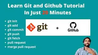 Git and github detailed tutorial | All git commands | Pull Request | Merge git branch