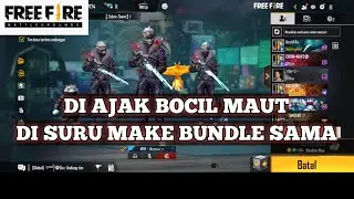 AJAK MAIN BOCIL BUNDLE YANG SAMA | GARENA freefire #freefire
