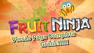 Fruit Ninja Classic (Versão Pro) Atualizada Grátis !!!