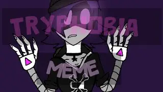 Trypophobia meme - Animation meme (Ft. Uzi)