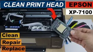 Epson XP7100 Clean Print Head Manually, Replace or Repair The Printhead & Print Like New Printer.