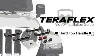 JK Hard Top Handle Kit Install | TeraFlex