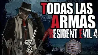 TODAS LAS ARMAS RESIDENT EVIL 4 REMAKE + Localización + Logro
