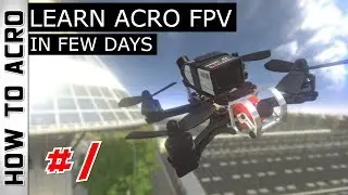 Learn ACRO MODE EASILY using an FPV Simulator