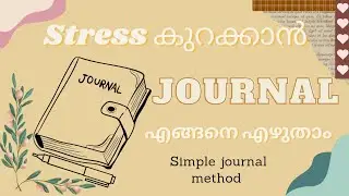 ജേണൽ എഴുതാൻ പഠിക്കാം. മനസ്സ് ക്ലിയർ ആക്കാം.  journal malayalam fabulous Life by Aina