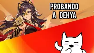 Probando a Dehya la leona ardiente • Genshin Impact