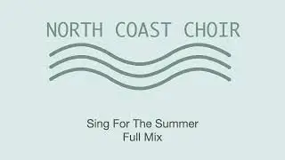 Sing For The Summer FULL MIX