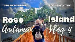 Khaka Khaka movie shooting spot ⁉️Andaman Vlog - 4 | Rose Island | Subscribe @Sanjanamithunvlogs