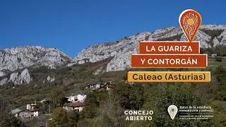 LA GUARIZA Y CONTORGÁN. (Caleao. Asturias). Caminos del buen gobierno y la buena vecindad.