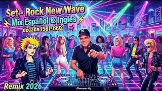 Set - Rock New Wave Mix Spanish & English decade 1981-1992 Remix 2026 Dj Manguey La Leyenda