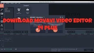 Movavi Video Editor | | " How To Download And Install | " 100 % Working