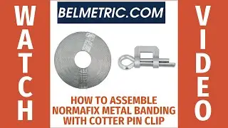 How To Assemble Normafix Metal Banding With Cotter Pin Clip