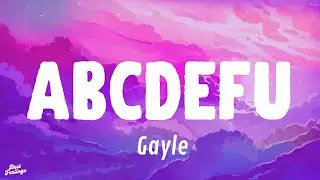 Gayle - abcdefu (Lyrics)
