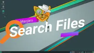 Manjaro: Search File & Folder
