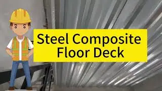 Composite concrete floor slab for multi-story construction- Steel Composite Floor Deck
