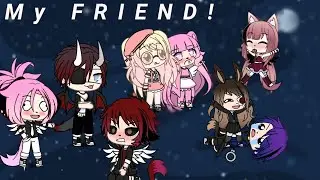 My friend, say HELLO(прикол)||Gacha Life
