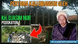 MERENOVASI MASJID DENGAN BARANG BEKAS YANG PERTAMA KALI DIBANGUN OLEH KH. DJASIM NUR PODOKATON