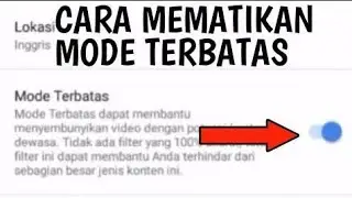 Cara Menonaktifkan Mode Terbatas Video You tube, Melalui Smartphone
