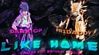 Like Home - Naruto Shippuden [AMV/Edit]  || Collab || DARX OP & PR1DADDY
