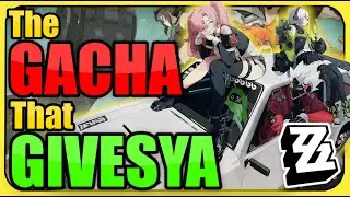 The GACHA That GIVESYA | Zenless Zone Zero