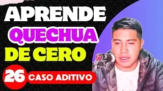 Aprende Quechua Fácil: Uso del Caso Aditivo WAN (1 más, 2 más, 3 más) en 5 Minutos, CLASR 26