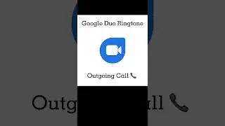 Google Duo Ringtone