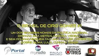 10'NECESSÁRIOS - Ciro Gomes ( O Brasil de Ciro #1 )