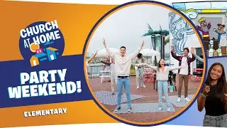 Church at Home | Elementary | Block Party Weekend - September 7/8