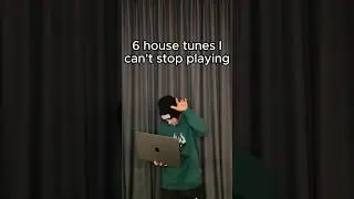 6 house tunes I can't stop playing