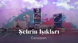 Canozan - Şehrin Işıkları