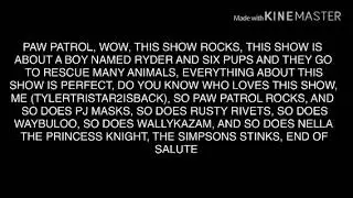 TylerTristar2IsBack Salutes #1: Paw Patrol