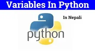 variables in python in Nepali | variables in python in nepali | what is variable in programming