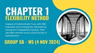 Week 5 Flexibility Method Lecture 4 Nov 2024 - Group 5B