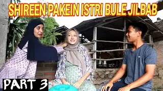 SHIREEN SUNGKAR Pakein ISTRI BULE Jilbab ! Mataku Langsung Bekaca_Kaca