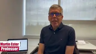 #TECH TUESDAYS : Martin Ester on Machine Learning