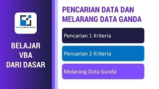 MATERI DASAR VBA EXCEL - PENCARIAN DATA DAN MELARANG DATA GANDA