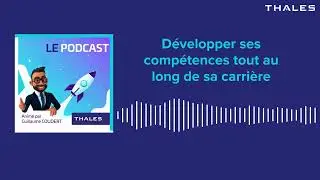 Comment développer ses compétences tout au long de sa carrière ?